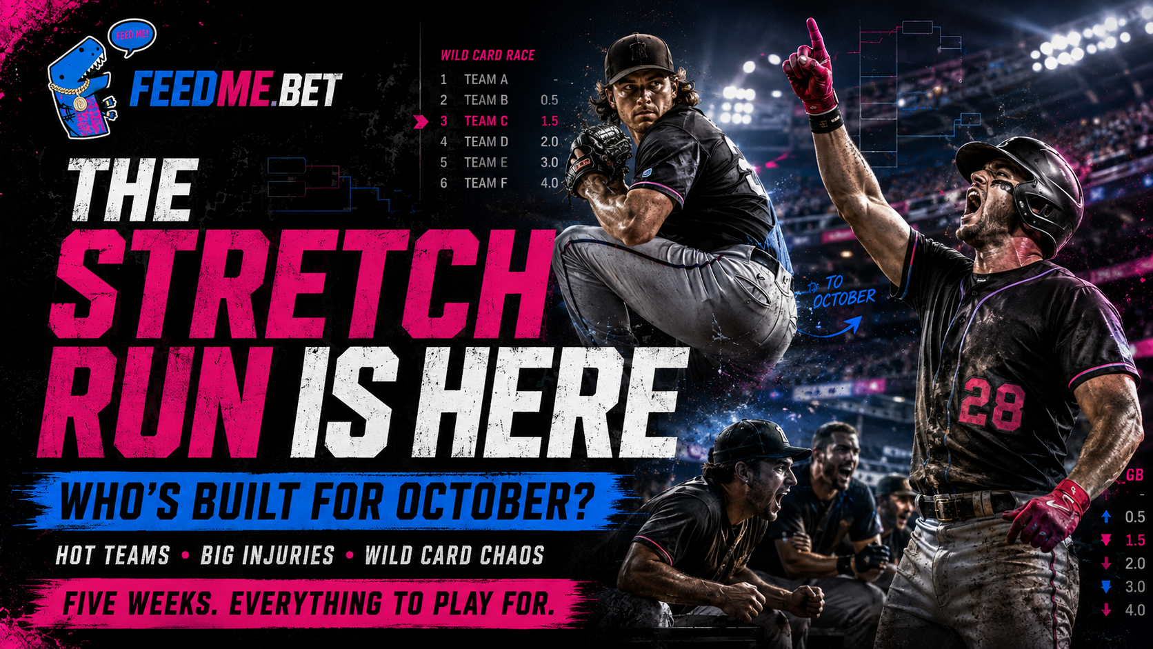 FeedMe MLB stretch run graphic featuring playoff contenders, baseball action, Wild Card races and October postseason imagery in a neon blue and pink sports design.