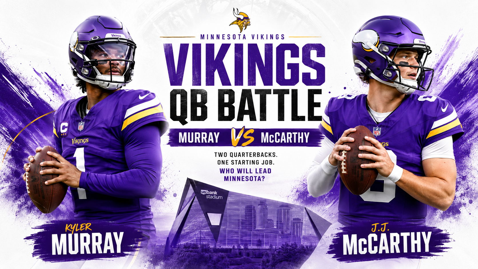 Kyler Murray and J.J. McCarthy featured in a Minnesota Vikings quarterback battle graphic.